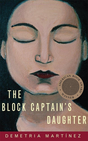 The Block Captain's Daughter (Chicana and Chicano Visions of the Amricas Series) (Volume 11),Used