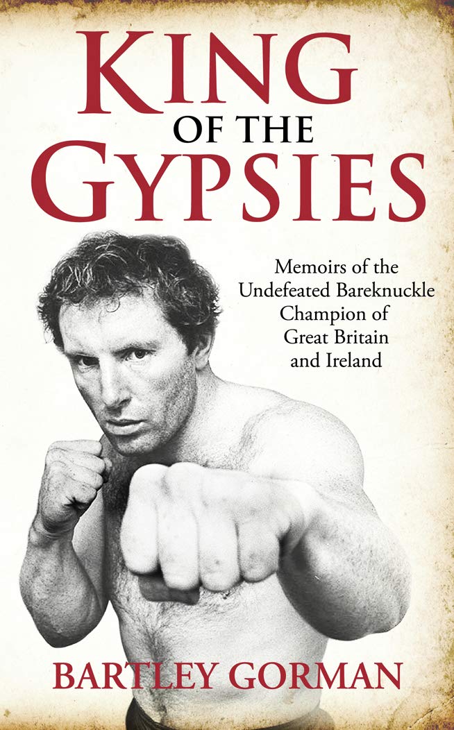 King of the Gypsies: Memoirs of the Undefeated Bareknuckle Champion of Great Britain and Ireland,Used
