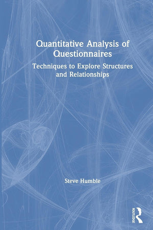 Quantitative Analysis of Questionnaires: Techniques to Explore Structures and Relationships,Used