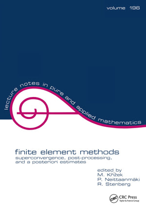 Finite Element Methods (Lecture Notes In Pure And Applied Mathematics),Used