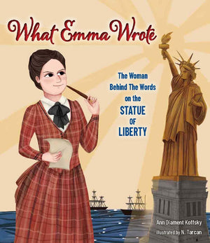 What Emma Wrote: The Woman Behind The Words On The Statue Of Liberty