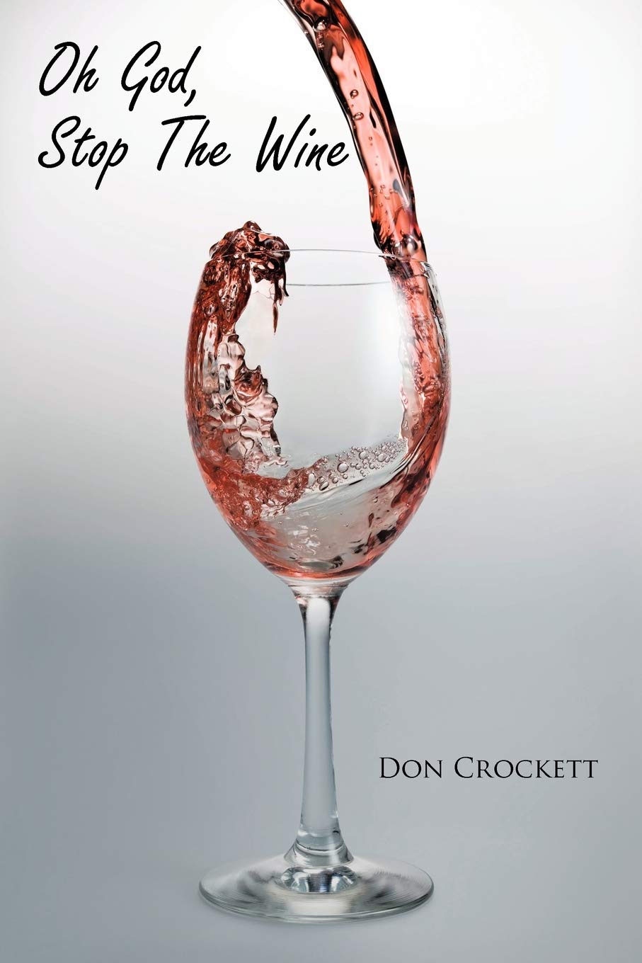 Oh God, Stop The Wine,Used