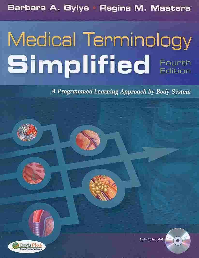 Medical Terminology Simplified: A Programmed Learning Approach by Body System,Used