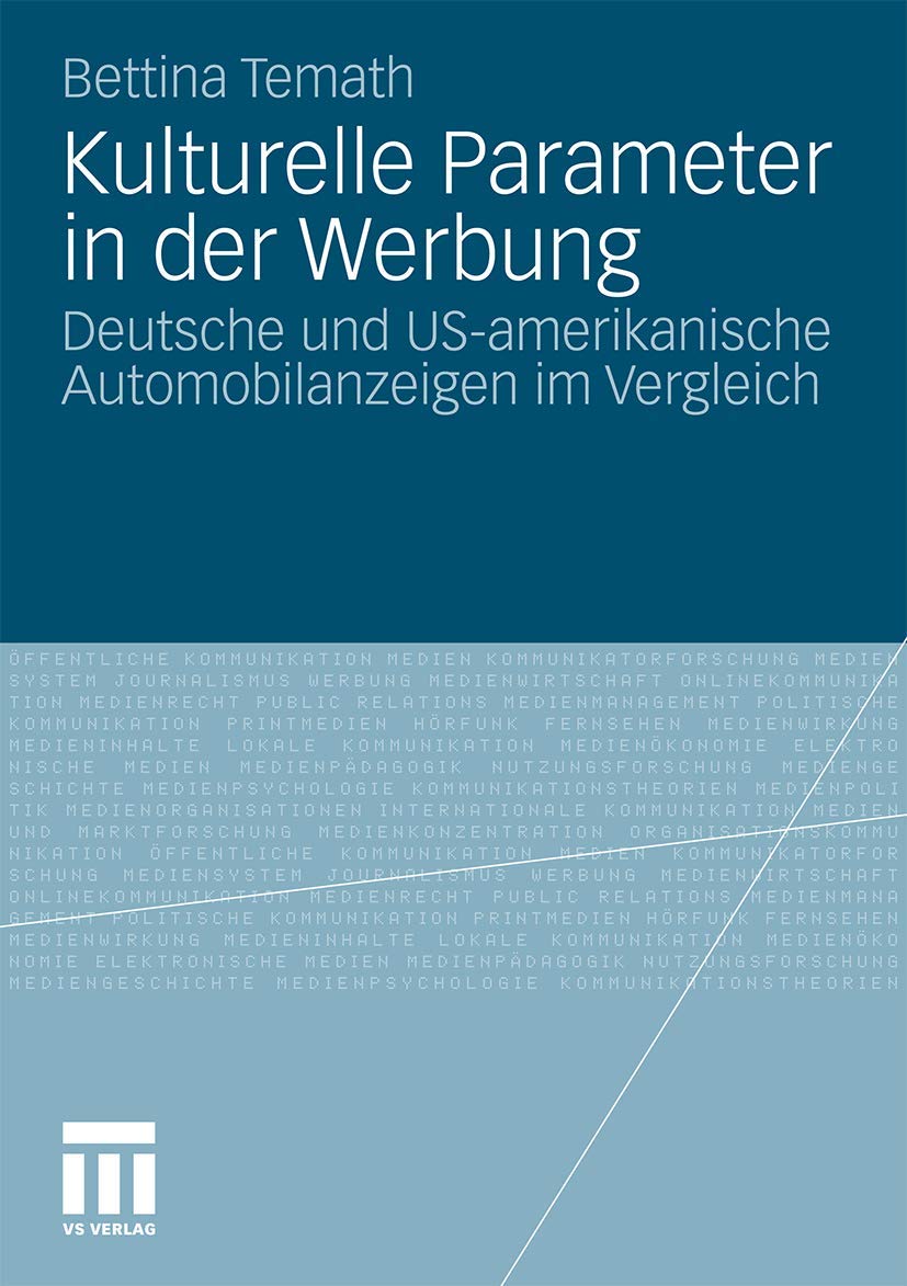 Kulturelle Parameter in der Werbung: Deutsche und USamerikanische Automobilanzeigen im Vergleich (German Edition),Used