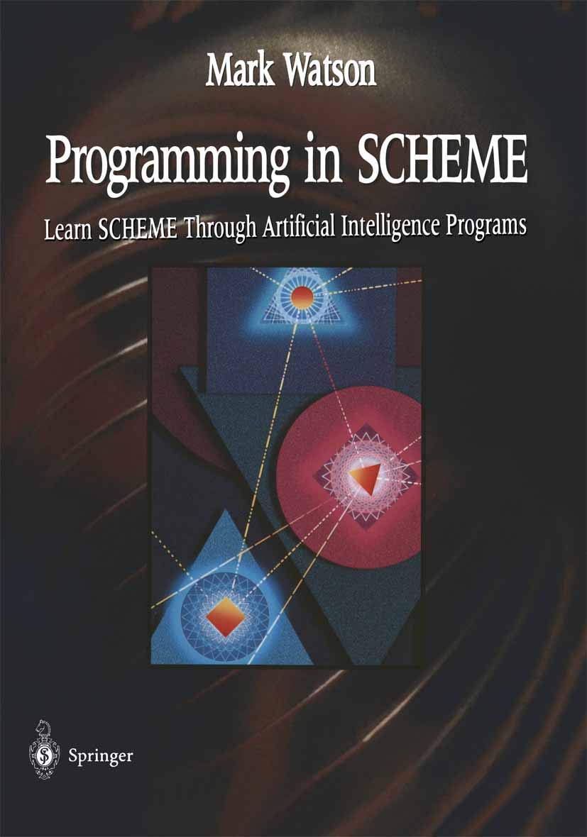 Programming in SCHEME: Learn SHEME Through Artificial Intelligence Programs,Used