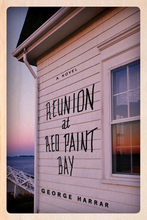 Reunion at Red Paint Bay: A Novel,Used