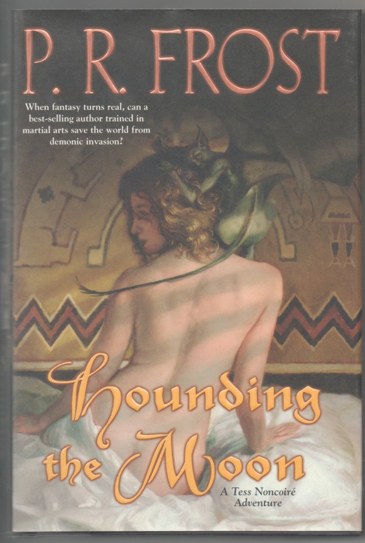 Hounding The Moon: A Tess Noncoire Adventure,Used
