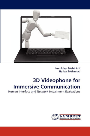 3D Videophone for Immersive Communication: Human Interface and Network Impairment Evaluations,Used