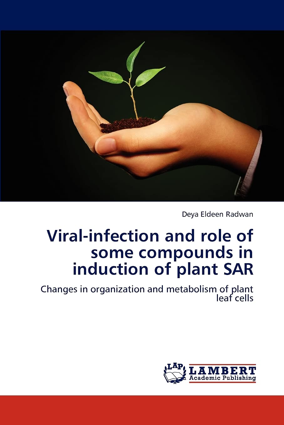 Viralinfection and role of some compounds in induction of plant SAR: Changes in organization and metabolism of plant leaf cells,Used