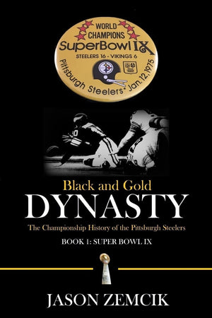 Black and Gold Dynasty: The Championship History of the Pittsburgh Steelers,Used