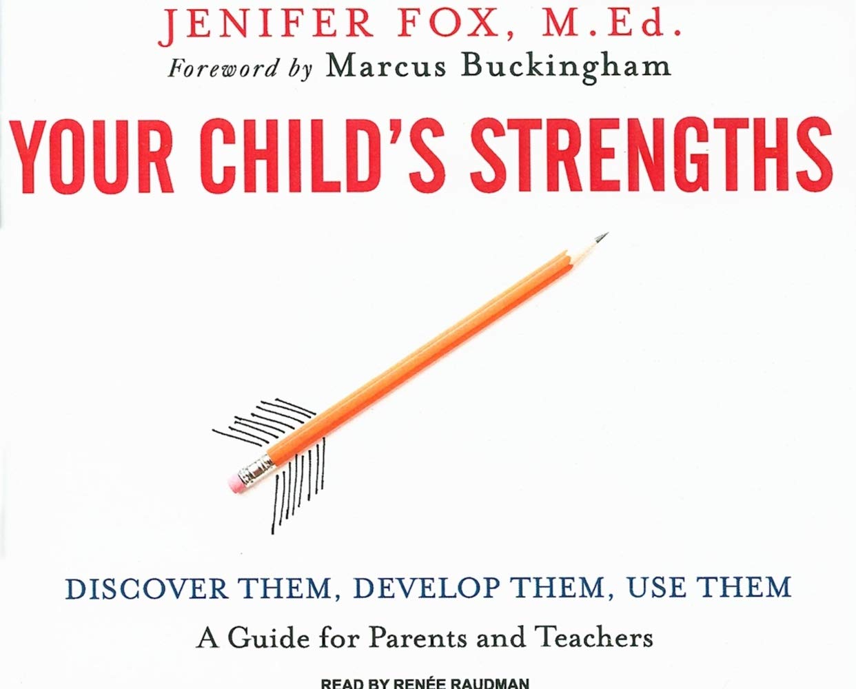 Your Child's Strengths: Discover Them, Develop Them, Use Them,Used