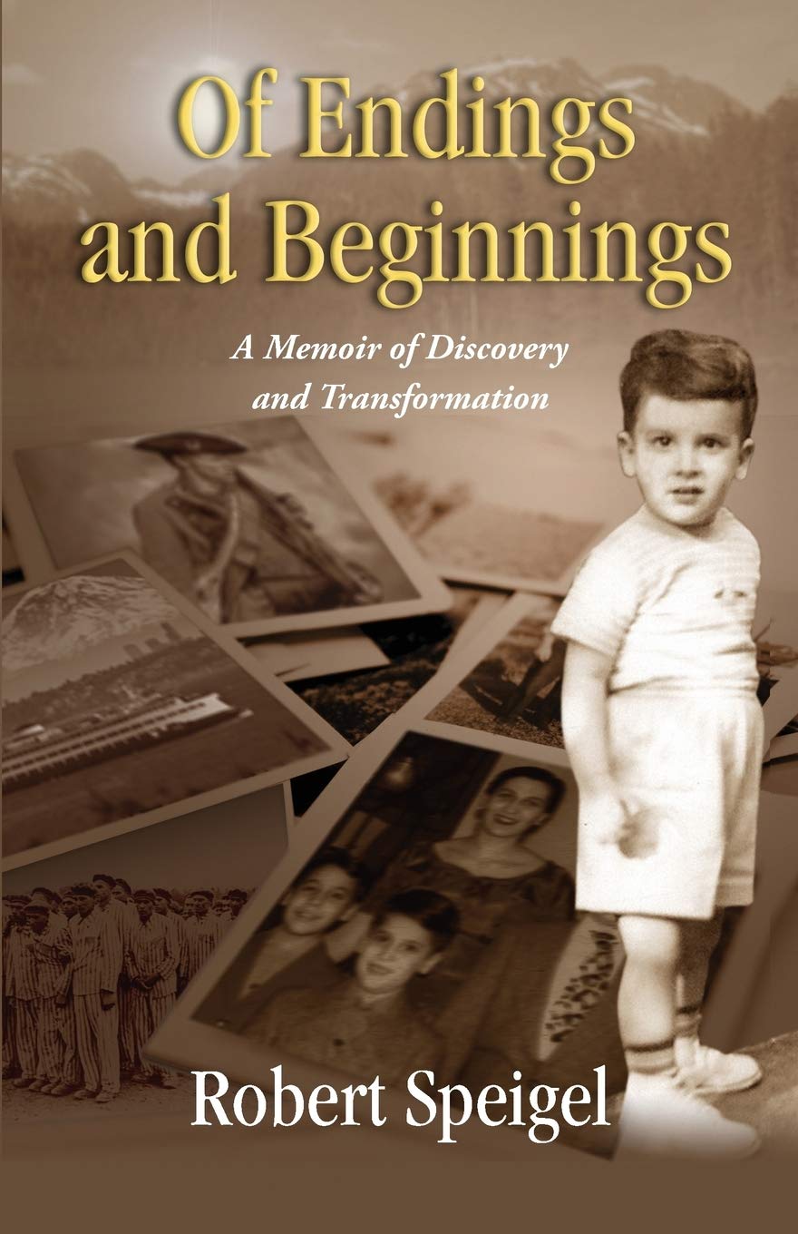 Of Endings and Beginnings: A Memoir of Discovery and Transformation,Used