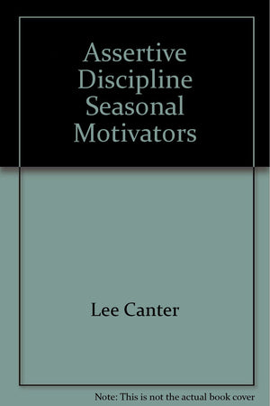 Assertive Discipline Seasonal Motivators (MCP Beginning to Read Books),Used