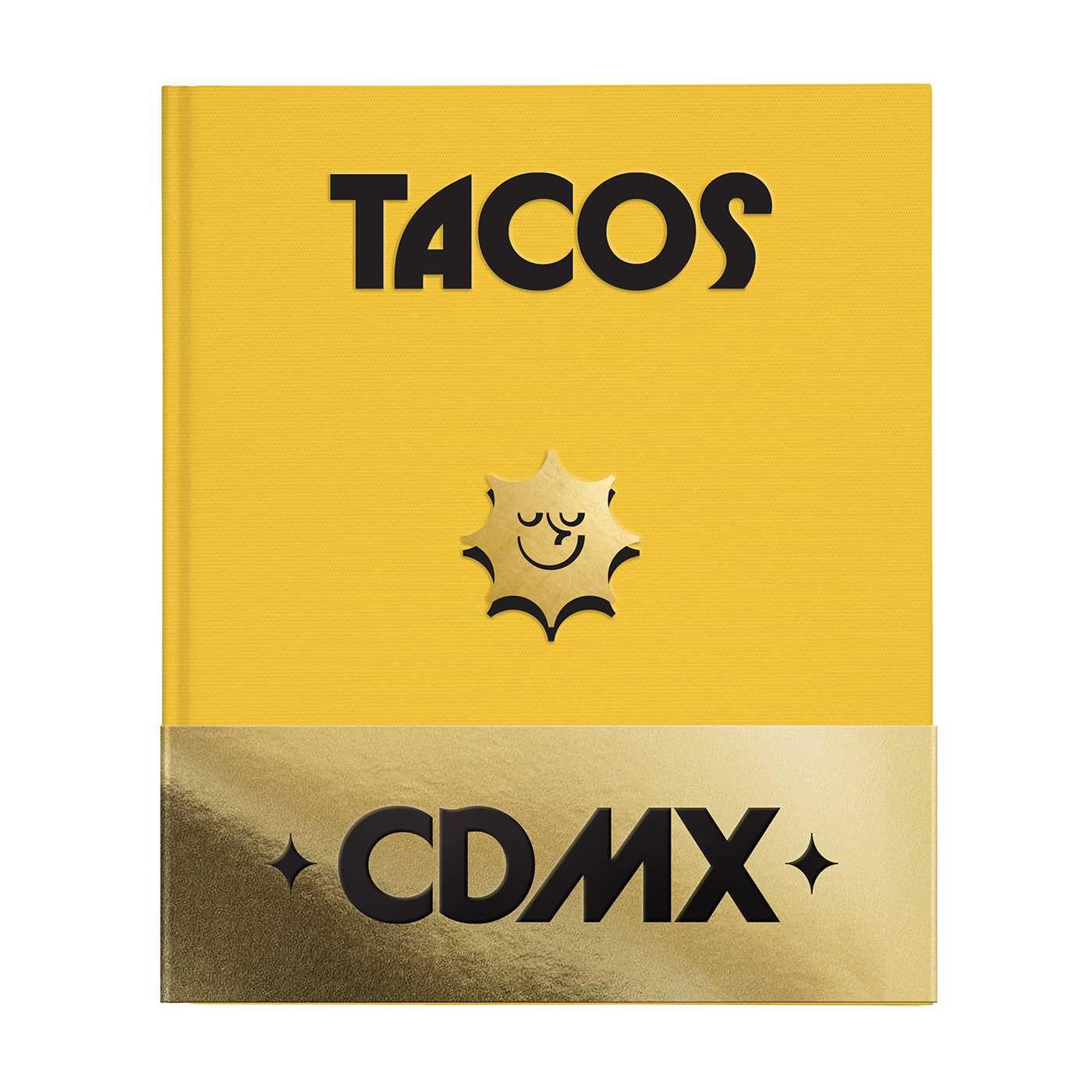 Gua Domingo: Tacos Cdmx: Second Edition