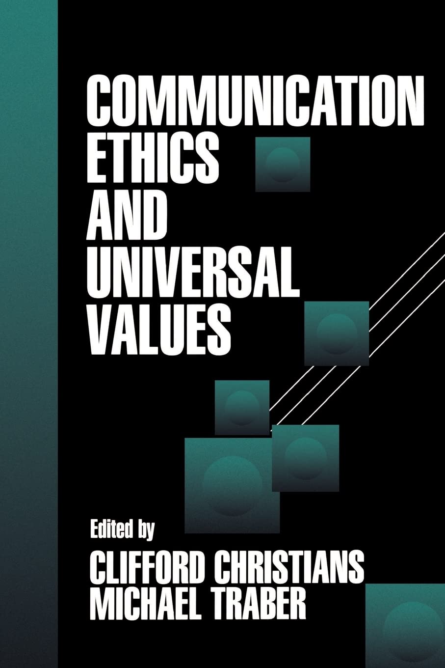 Communication Ethics and Universal Values,Used
