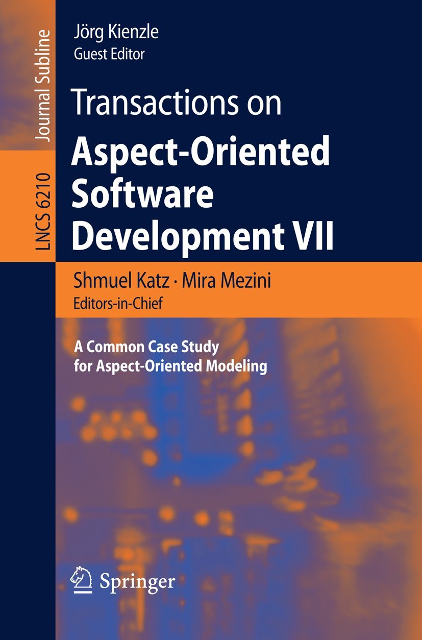 Transactions on AspectOriented Software Development VII: A Common Case Study for AspectOriented Modeling (Lecture Notes in Com,Used