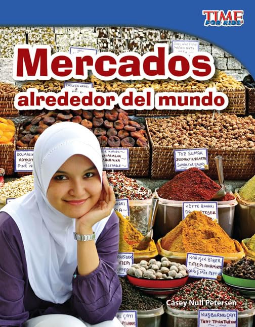 Teacher Created Materials  TIME For Kids Informational Text: Mercados alrededor del mundo (Markets Around the World)  Grade 3 ,Used