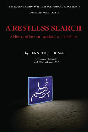 A Restless Search: A History of Persian Translations of the Bible (History of Bible Translations),Used