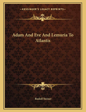 Adam And Eve And Lemuria To Atlantis,Used