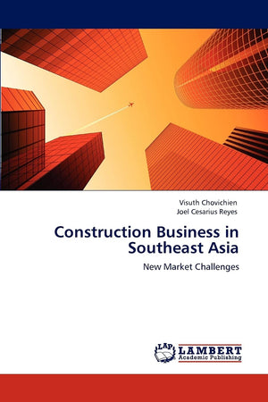 Construction Business in Southeast Asia: New Market Challenges,Used
