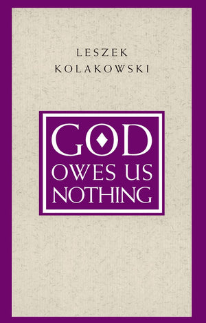 God Owes Us Nothing: A Brief Remark On Pascal'S Religion And On The Spirit Of Jansenism,Used