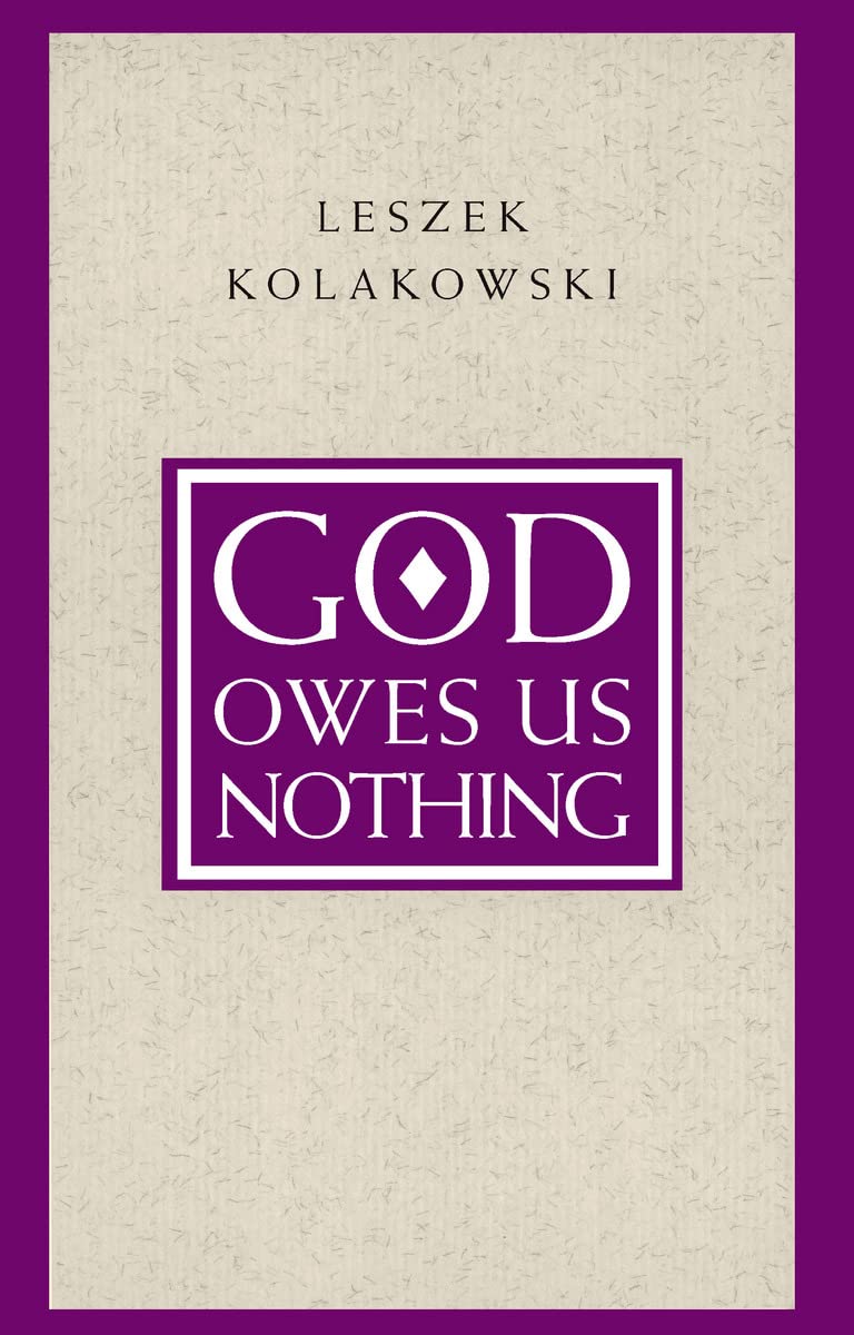 God Owes Us Nothing: A Brief Remark On Pascal'S Religion And On The Spirit Of Jansenism,Used