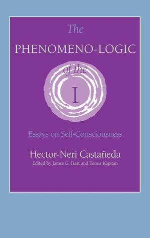 The PhenomenoLogic of the I: Essays on SelfConsciousness,Used