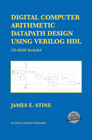 Digital Computer Arithmetic Datapath Design Using Verilog HDL (International Series in Operations Researchand Management Science,Used
