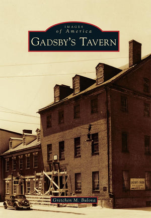 Gadsby's Tavern (Images of America),Used