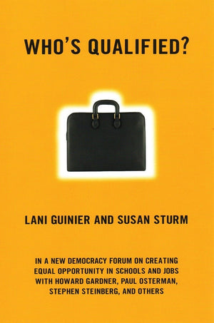 Who'S Qualified?: A New Democracy Forum On The Future Of Affirmative Action,Used