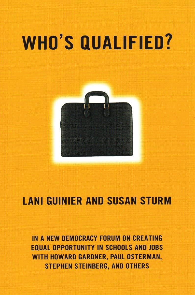 Who'S Qualified?: A New Democracy Forum On The Future Of Affirmative Action,Used