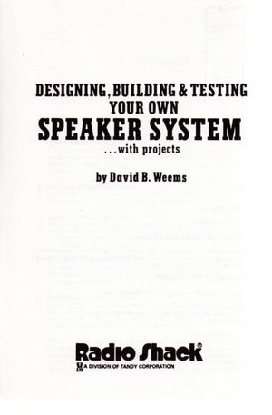 Designing, Building & Testing Your Own Speaker System With Projects