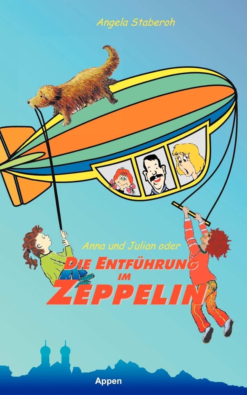 Anna Und Julian Oder Die Entf Hrung Im Zeppelin (German Edition),Used
