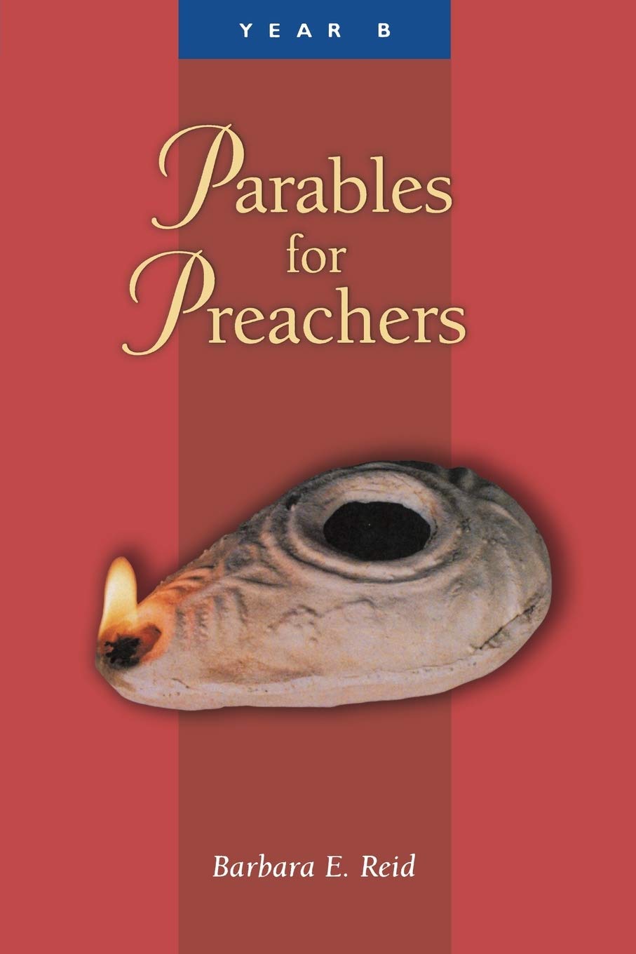 Parables For Preachers: Year B, The Gospel Of Mark,Used