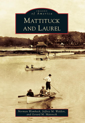 Mattituck And Laurel (Images Of America),Used