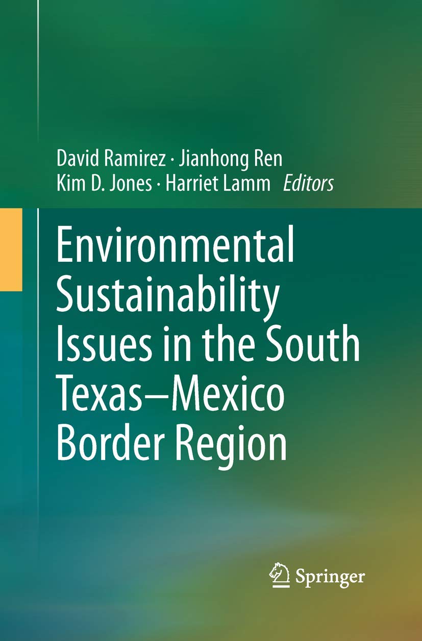 Environmental Sustainability Issues in the South TexasMexico Border Region,Used