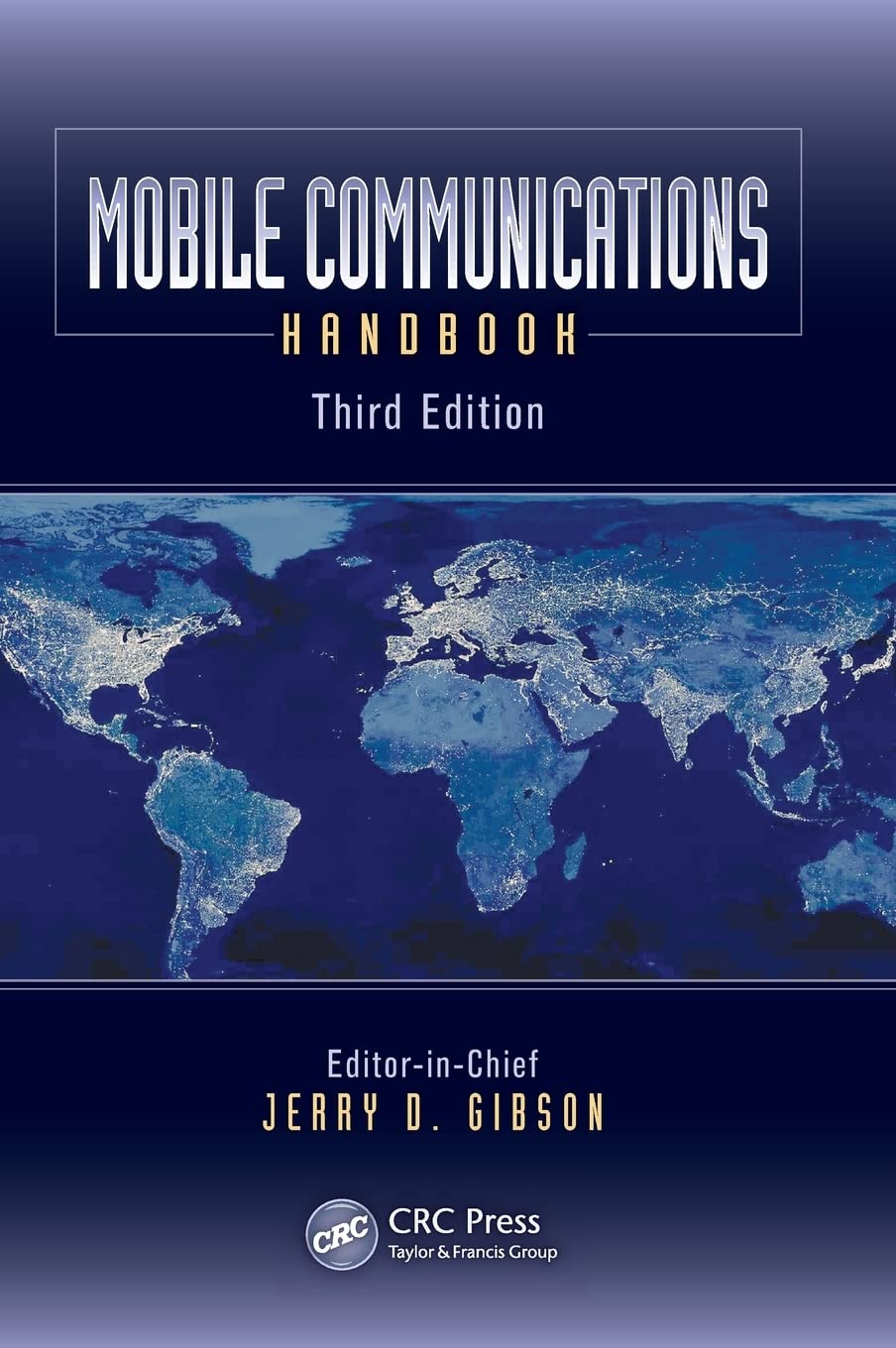 Mobile Communications Handbook (The Electrical Engineering Handbook),Used