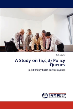 A Study on (a,c,d) Policy Queues: (a,c,d) Policy batch service queues,Used