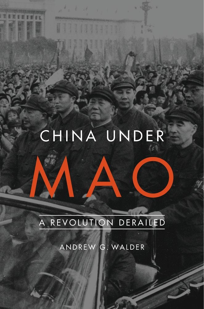 China Under Mao: A Revolution Derailed-used