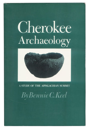 Cherokee Archaeology: Study Appalachian Summit,Used