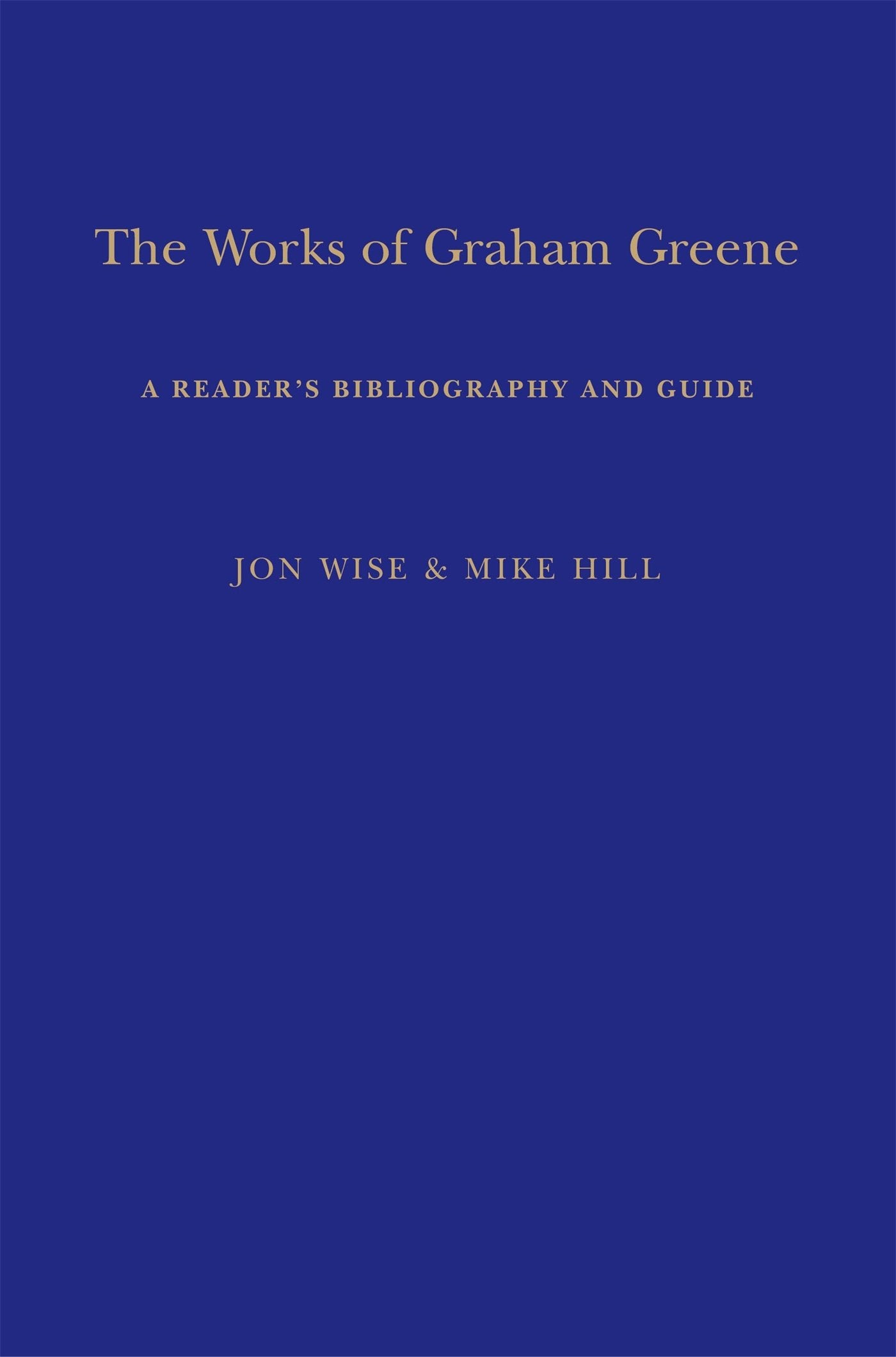 The Works Of Graham Greene: A Reader'S Bibliography And Guide,Used