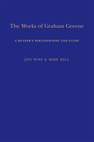 The Works Of Graham Greene: A Reader'S Bibliography And Guide,Used