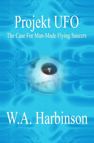 Projekt Ufo: The Case For ManMade Flying Saucers,Used