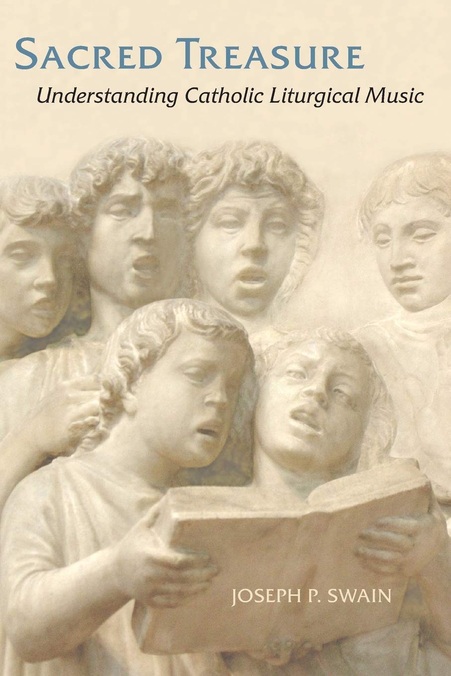 Sacred Treasure: Understanding Catholic Liturgical Music,Used