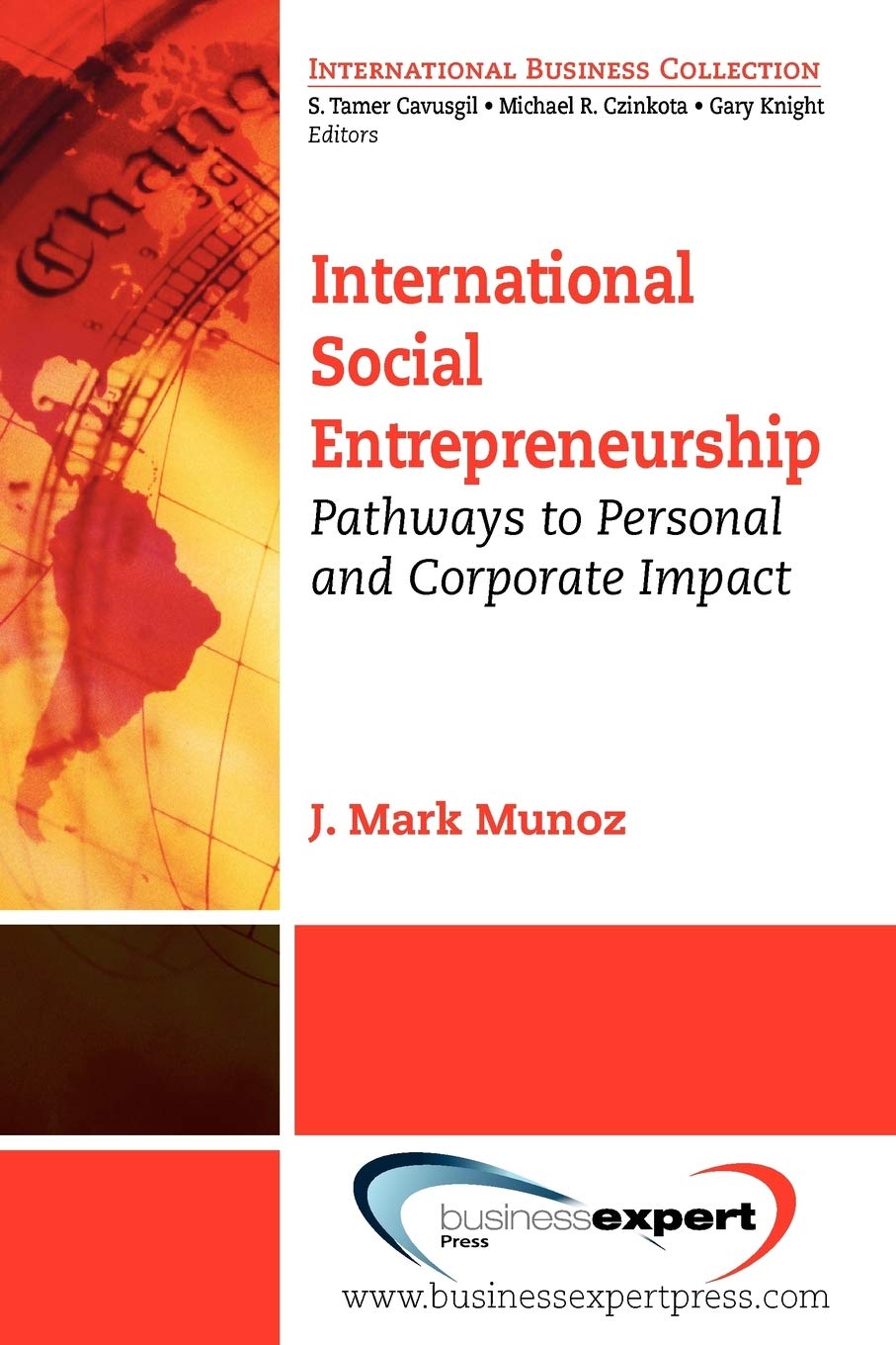 International Social Entrepreneurship: Pathways to Personal and Corporate Impact,Used