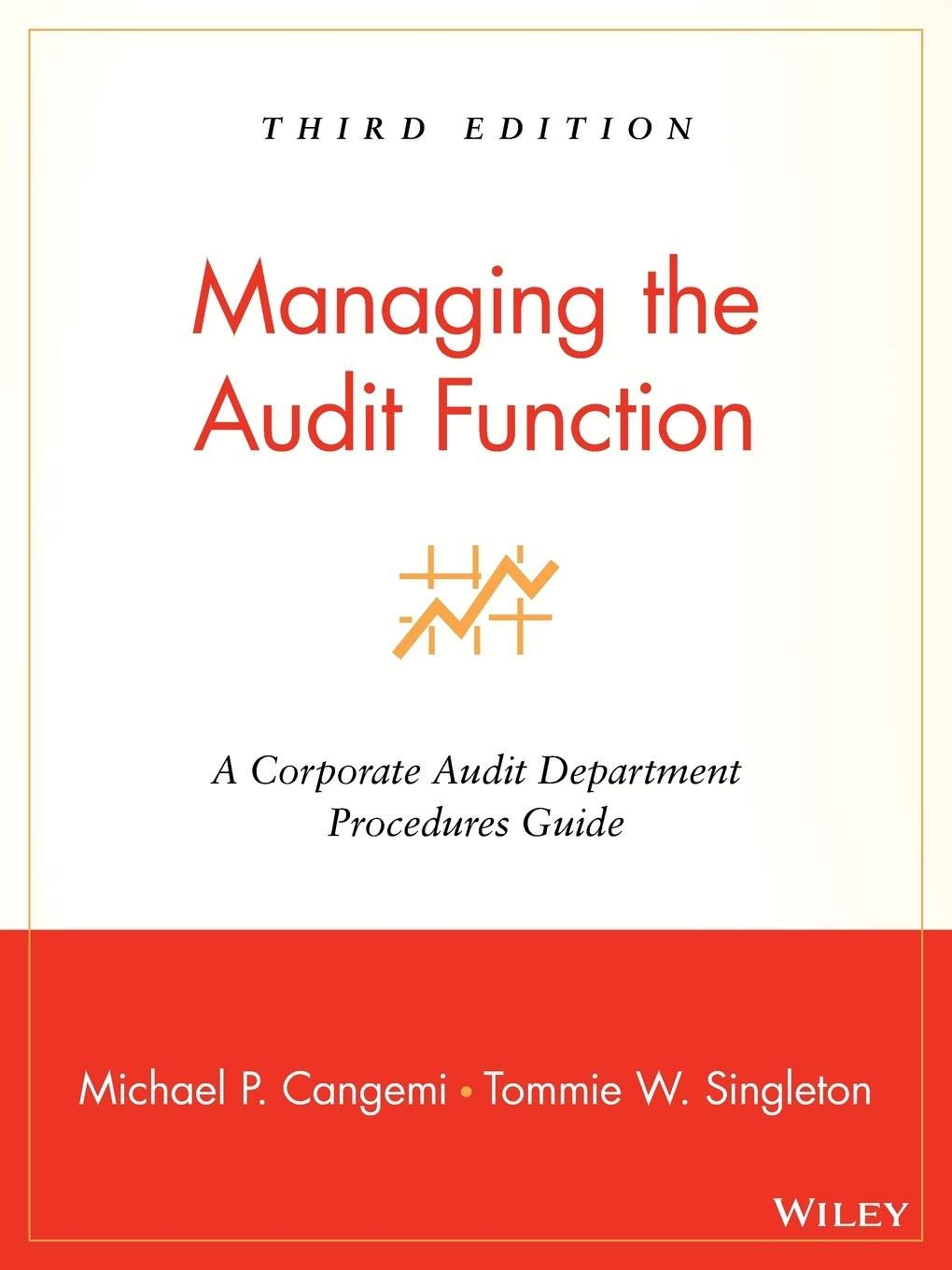 Managing the Audit Function: A Corporate Audit Department Procedures Guide,Used