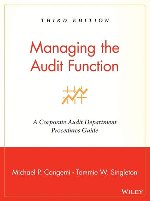 Managing the Audit Function: A Corporate Audit Department Procedures Guide,Used