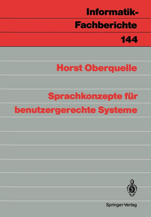 Sprachkonzepte fr benutzergerechte Systeme (InformatikFachberichte, 144) (German Edition),Used