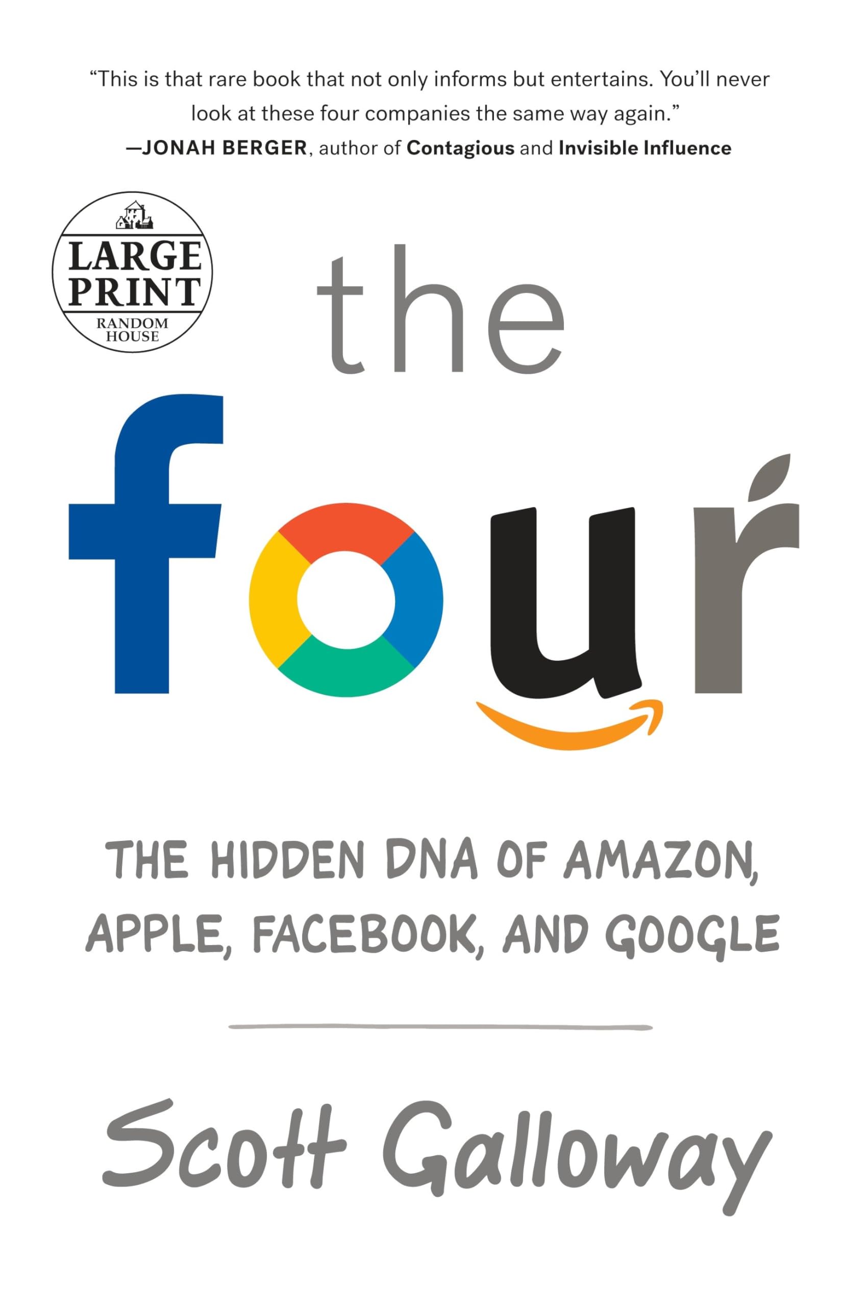 The Four: The Hidden DNA of Amazon, Apple, Facebook, and Google,Used