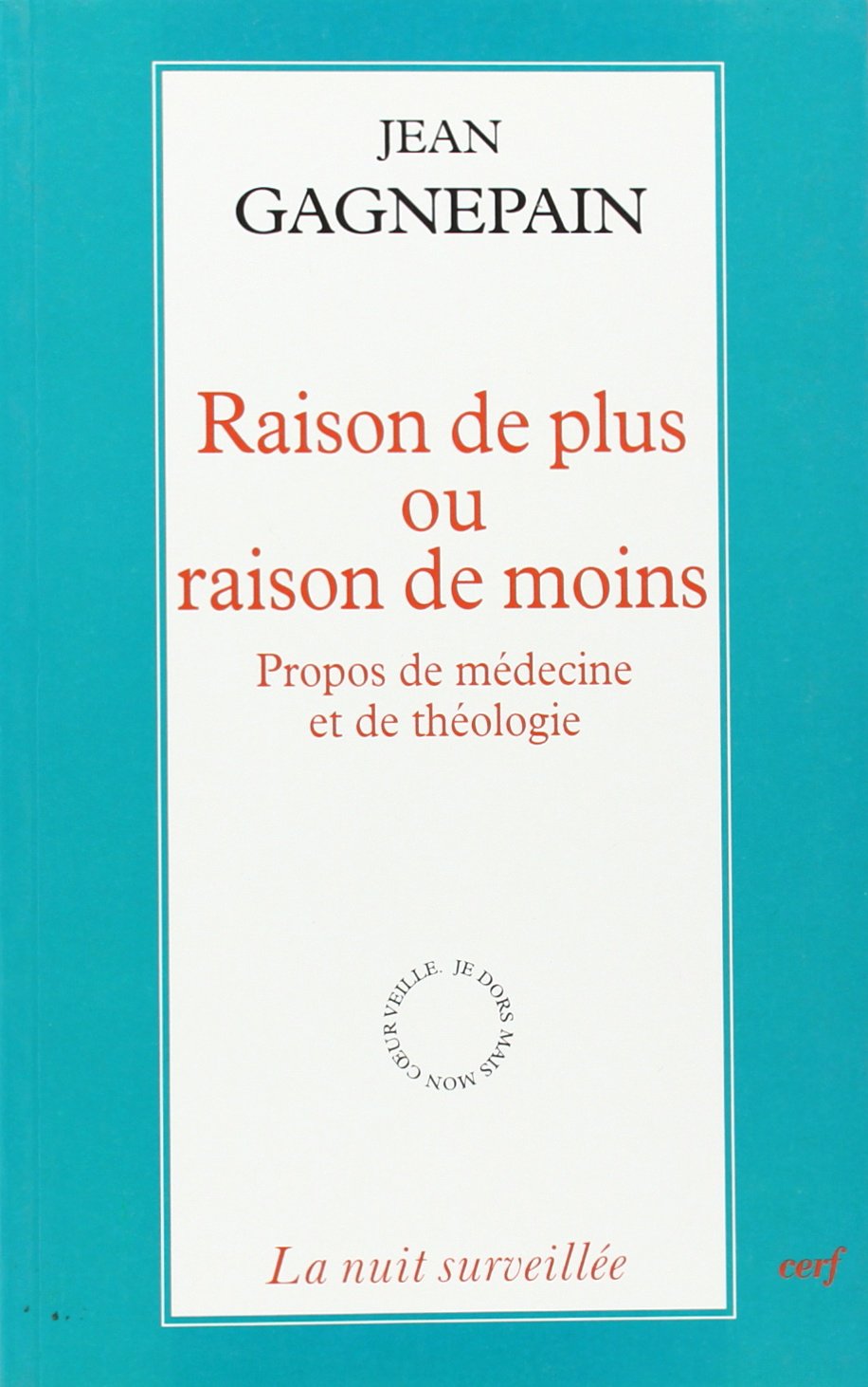 Raison de plus ou raison de moins,Used